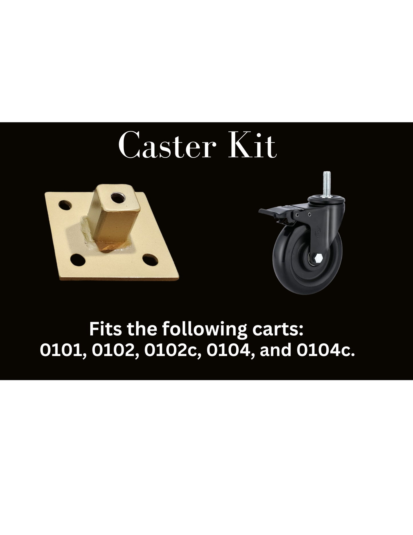 Caster Assembly Kit